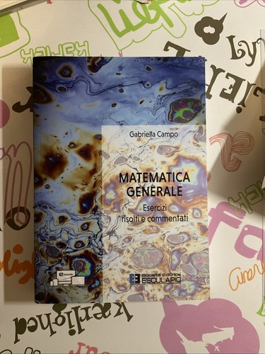 Matematica generale esercizi - matematica, generale.