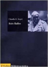 italo balbo una vita fascista