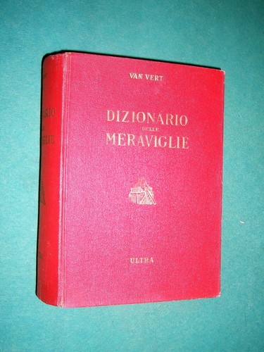 Dizionario delle meraviglie - dizionario,