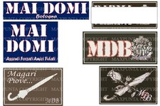 BOLOGNA 6 ADESIVI PLASTIFICATI " MAI DOMI " TIFOSI ULTRAS  misure varie