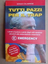 Tutti pazzi per il Trap - Sergio Calabrese - Ed. Selecta, 2002