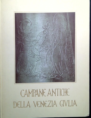 Campane antiche della - , venezia