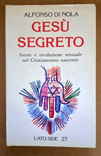 Gesu segreto ascesi - segreto, e