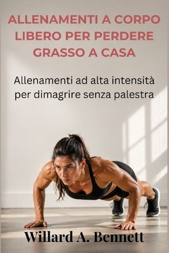 Allenamenti corpo libero - allenamenti, a