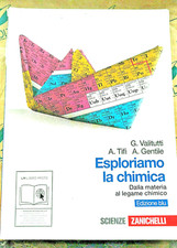 ESPLORIAMO LA CHIMICA EDIZIONE BLU VOL.UNICO - G.VALITUTTI A.TIFI - ZANICHELLI