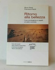 Ritorno alla bellezza di B. Giusti e F. Fazioli