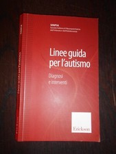 SINPIA LINEE GUIDA PER L'AUTISMO DIAGNOSI E INTERVENTI ERICKSON 2011