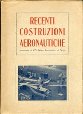 Recenti costruzioni aeronautiche presentate al XVII Salone di Parigi