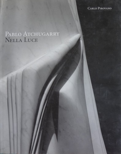 Pablo atchugarry nella - atchugarry:, luce