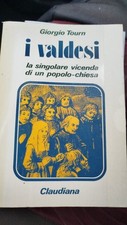 Giorgio Tourn I Valdesi La Singolare Vicenda Di Un Popolo Chiesa Claudiana