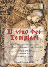 Il vino dei Templari. Ricerche