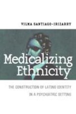 Medicalizing Ethnicity: The