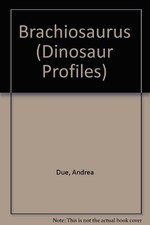 DINOSAUR PROFILES -