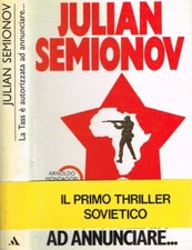 La tass è autorizzata ad annunciare. . Semionov Julian. 1988. IED.