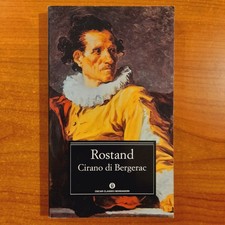 Cirano di Bergerac - Edmond Rostand - Oscar Classici Mondadori, 2002