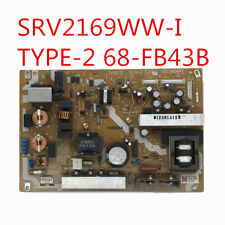 SRV2169WW-I TYPE-2 68-FB43B Scheda di supporto alimentazione per TV SRV2169WW I 68 FB43B
