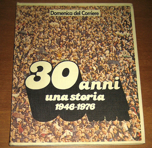 Anni una storia - 1946-1976,