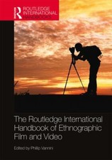 Routledge International Handbook of Ethnographic Film and Video, Hardcover by...