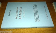 PAOLO MENGHI-TRASFORMARE LA MENTE-UBALDINI EDITORE-MARZO 2009-SR78