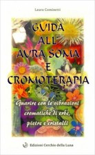 LIBRO GUIDA ALL'AURA SOMA E