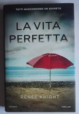 LA VITA PERFETTA di RENEE