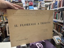 IL FLOREALE A TRIESTE - stile architettura 1956-66 bezzi bida