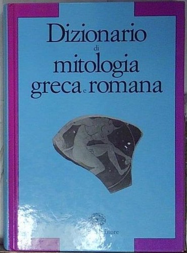 Dizionario mitologia greca - dizionario, di