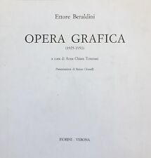 TOMMASI ANNA CHIARA ETTORE BERALDINI OPERA GRAFICA 1925- 1951 1988 Fiorini ed.