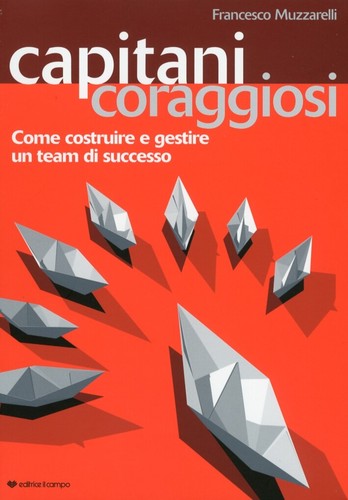Capitani coraggiosi come - coraggiosi.,