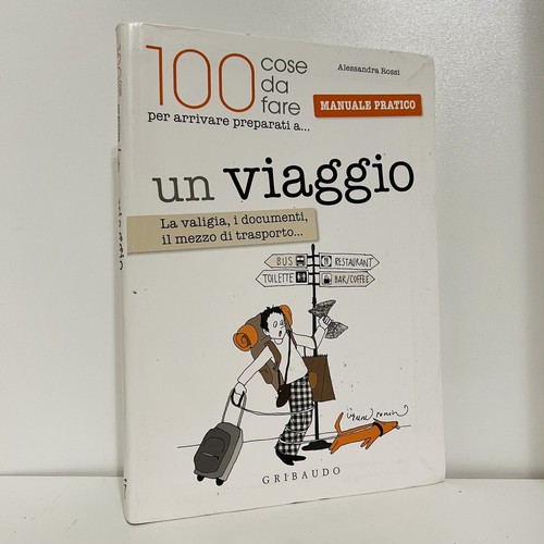 100 cose fare per arrivare - per,