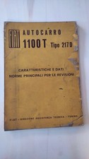 Fiat Autocarro 1100T Manuale Caratteristiche Dati Norme Per Le Revisioni 1963