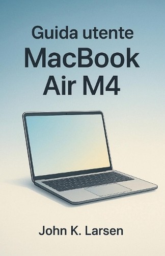 Guida utente macbook air - guida, m4
