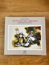 GUTTUSO NEL DISEGNO Anni venti/ottanta di Enrico Crispolti. Edizioni Oberon 1983