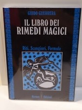 Il libro dei rimedi magici Riti scongiuri formule Guerrera ed Hermes magia