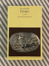 Platone - FEDRO (a cura di Giovanni Reale) - Mondadori/Fondazione Valla 1998