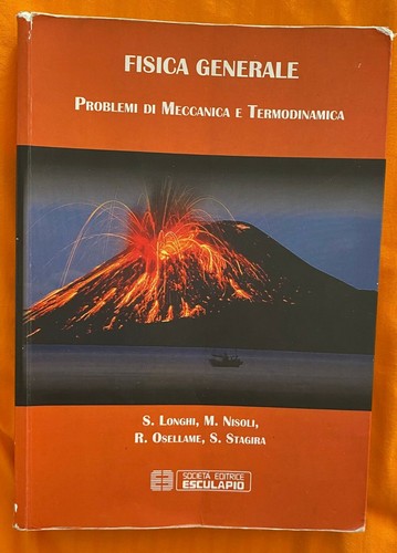 Fisica generale problemi - , di