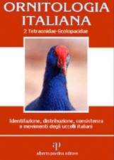 ORNITOLOGIA ITALIANA VOLUME 2 Tetraonidae-Scolopacidae con CD audio
