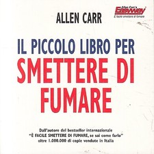 LN2- IL PICCOLO LIBRO PER SMETTERE DI FUMARE - ALLEN CARR - EWI - B - JXS98
