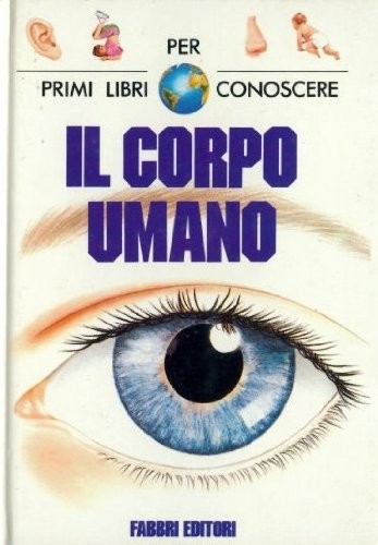 Corpo umano primi - corpo,