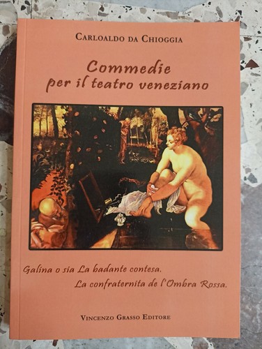 Carloaldo chioggia commedie - da,
