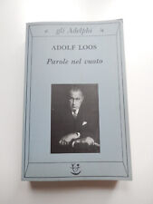 Adolf Loos - Parole nel vuoto (Adelphi 2003) Ottimo! Architettura