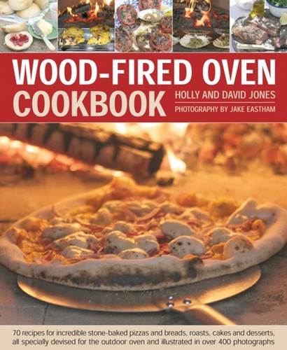 Wood fired oven - cookbook, by