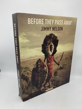 Before They Pass Away English, French and German Edition Nelson, Jimmy