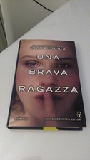 UNA BRAVA RAGAZZA. KUBICA. 1'ED NEWTON COMPTON 2015. RILEGATO