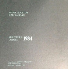 STRUTTURA COLORE 1984 AGOSTINI EDOER - ROSSI GARCIA CENTRO  STECCATA 1984 