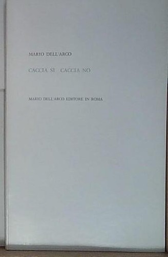 Dell arco caccia no - caccia,