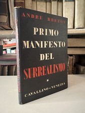 IL PRIMO MANIFESTO DEL SURREALISMO andre Breton Il Cavallino Venezia arte 1945