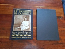 FMR Franco Maria Ricci LE BAMBINE DI CARROLL Foto e lettere.. I SEGNI DELL'UOMO 