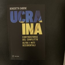 Sa bene. Ucraina. Contro storia del conflitto. Oltre i miti occidentali. Meltemi