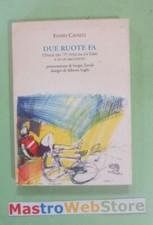 ENNIO CAVALLI - DUE RUOTE FA -